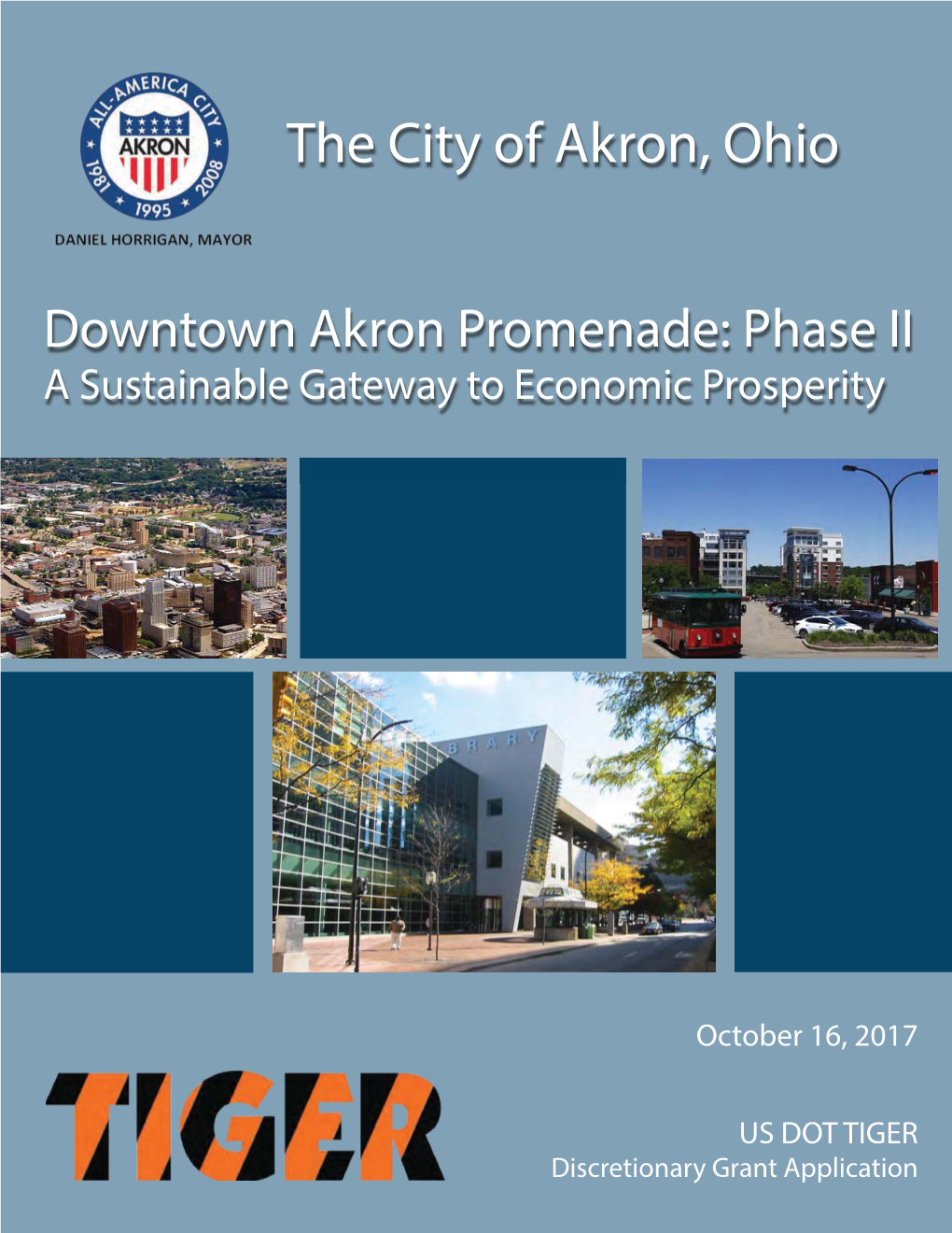 Downtown Akron Promenade: Phase II a Sustainable Gateway to Economic Prosperity