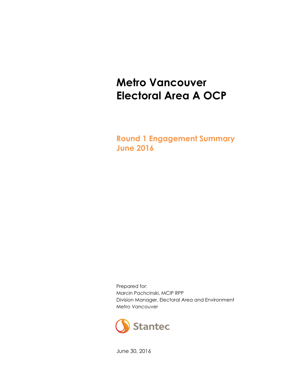 Metro Vancouver Electoral Area a OCP Round 1 Engagement Summary June 2016