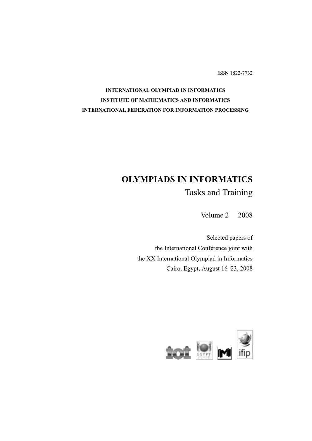 OLYMPIADS in INFORMATICS Tasks and Training