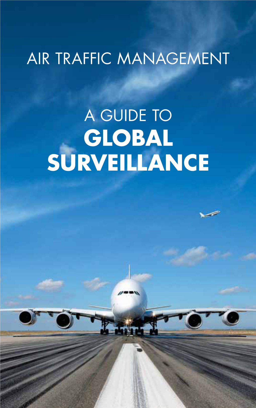 Global Surveillance Air Traffic Management