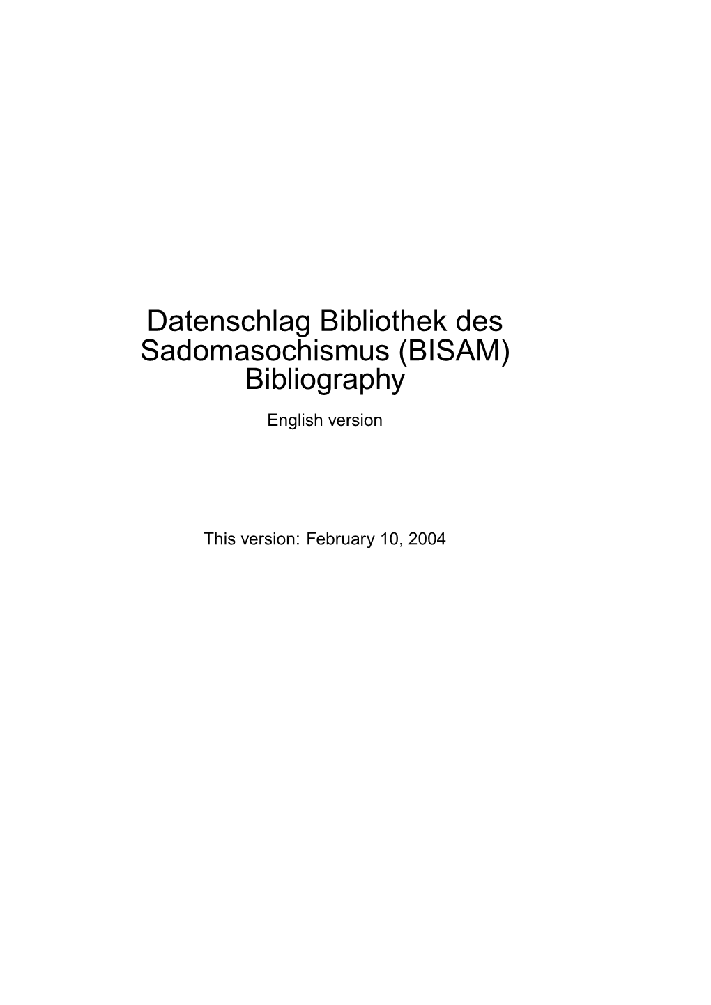 Datenschlag Bibliothek Des Sadomasochismus (BISAM) Bibliography