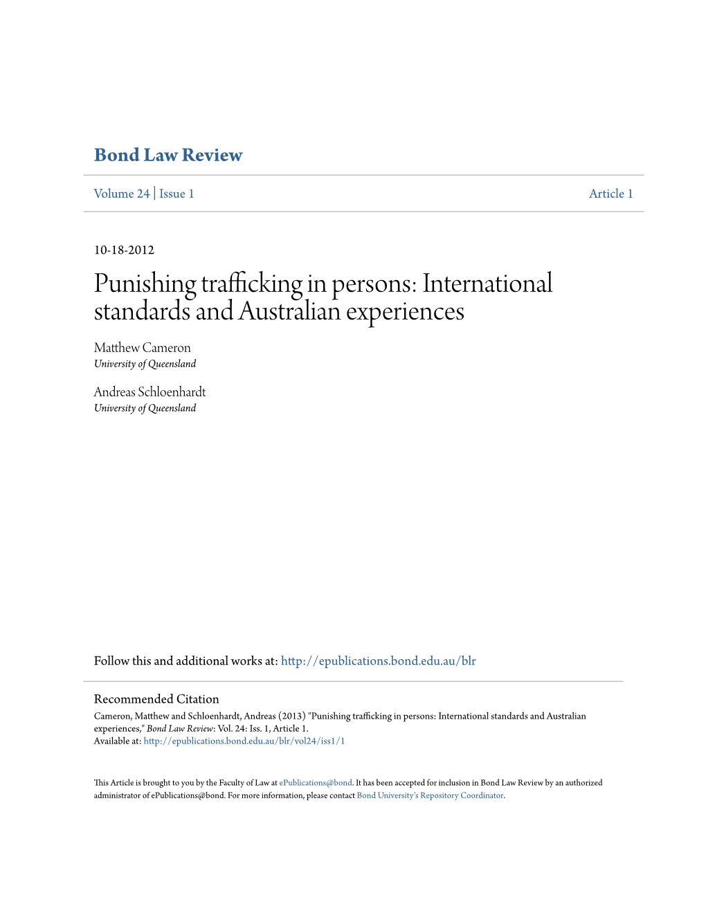 Punishing Trafficking in Persons: International Standards and Australian Experiences Matthew Ac Meron University of Queensland