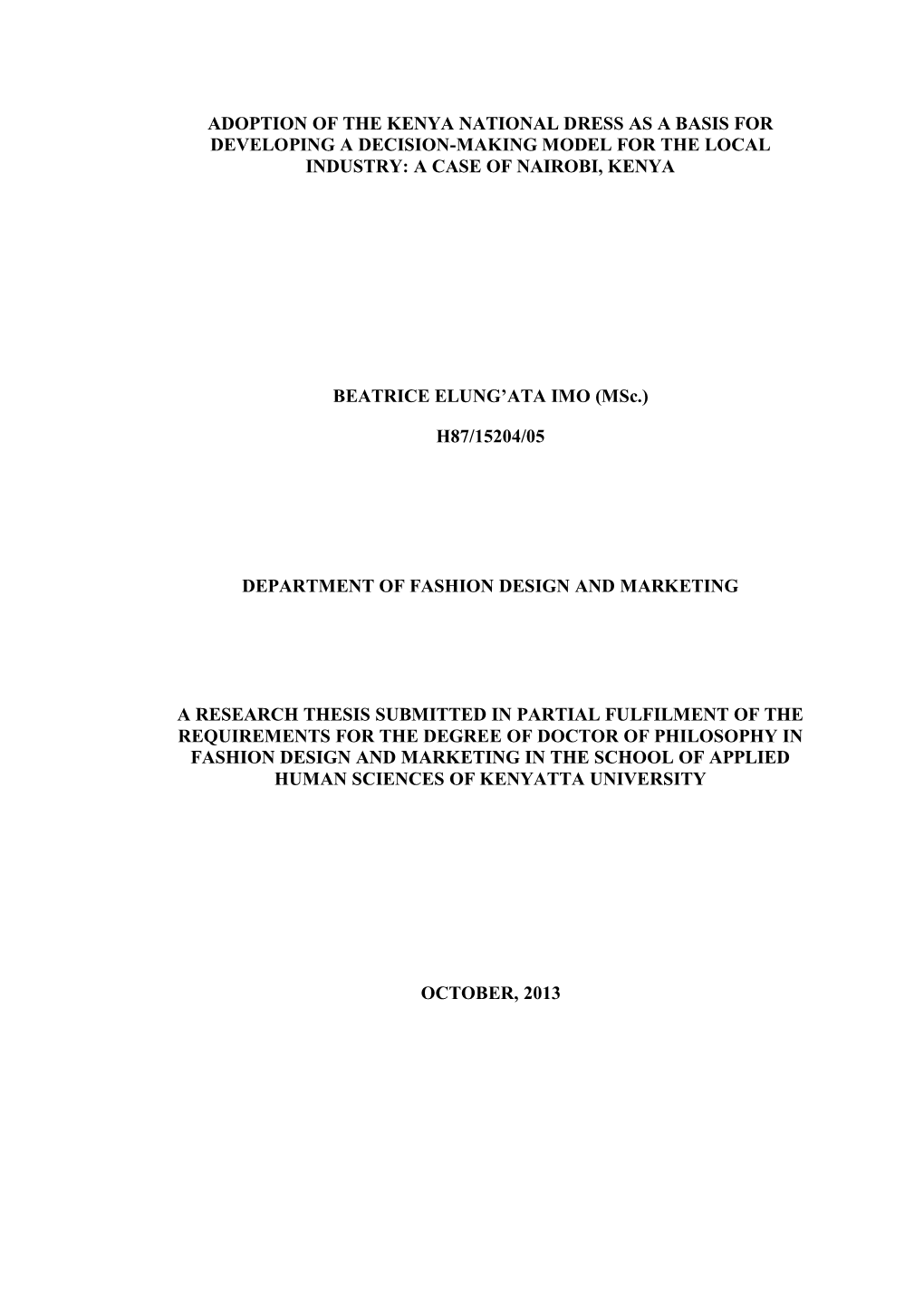 Adoption of the Kenya National Dress As a Basis for Developing a Decision-Making Model for the Local Industry: a Case of Nairobi, Kenya