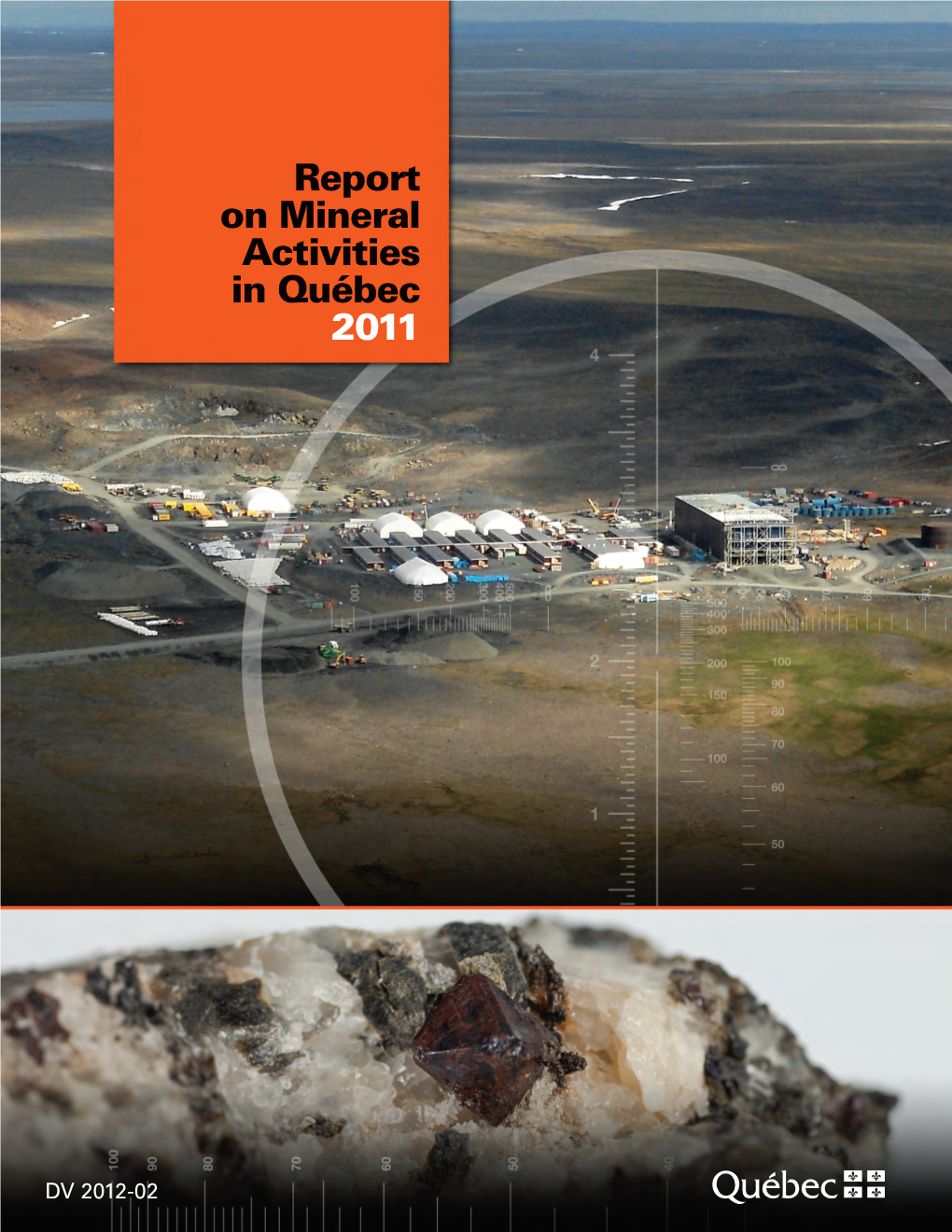 Report on Mineral Activities in Québec 2011