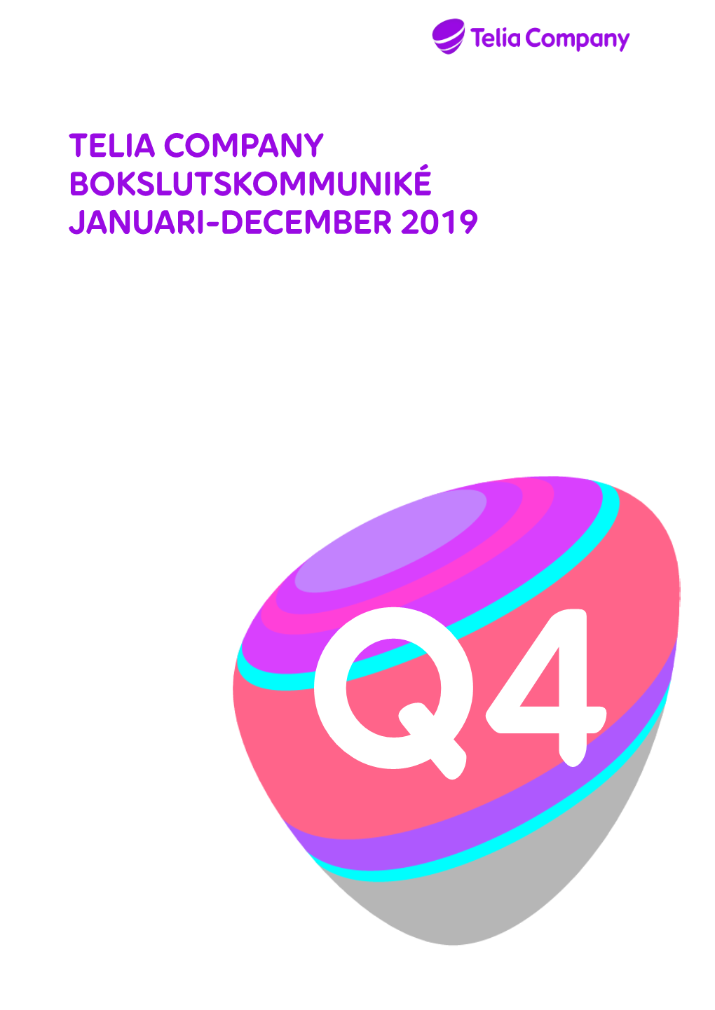 Telia Company Bokslutskommuniké Januari-December 2019