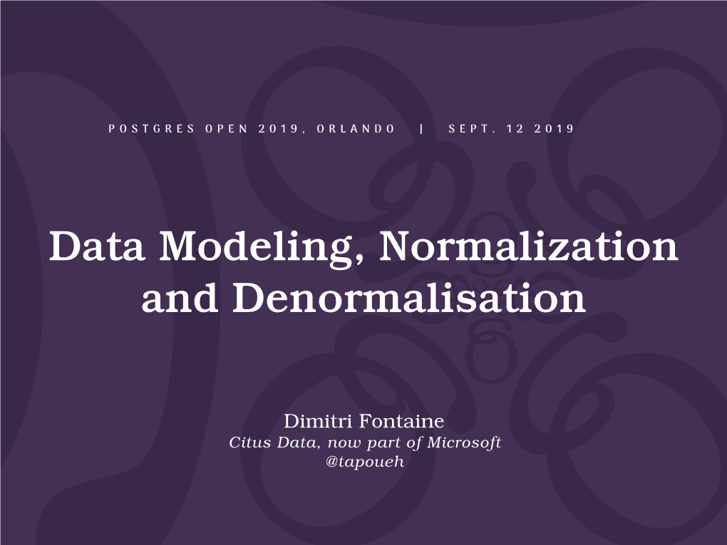 Data Modeling, Normalization and Denormalisation