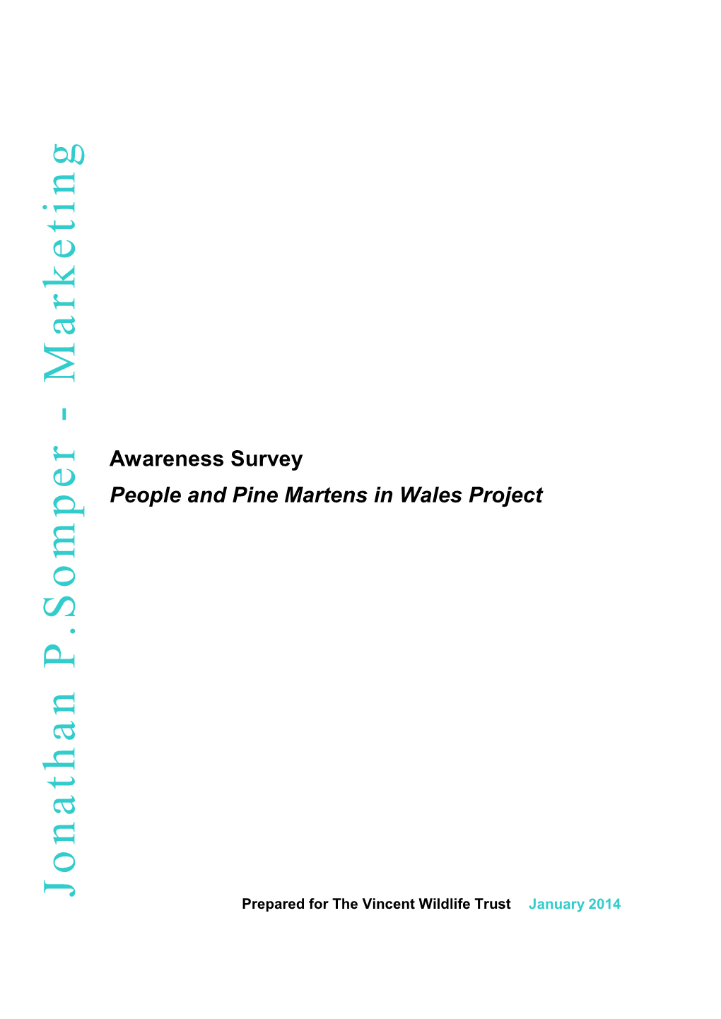 Awareness Survey People and Pine Martens in Wales Project