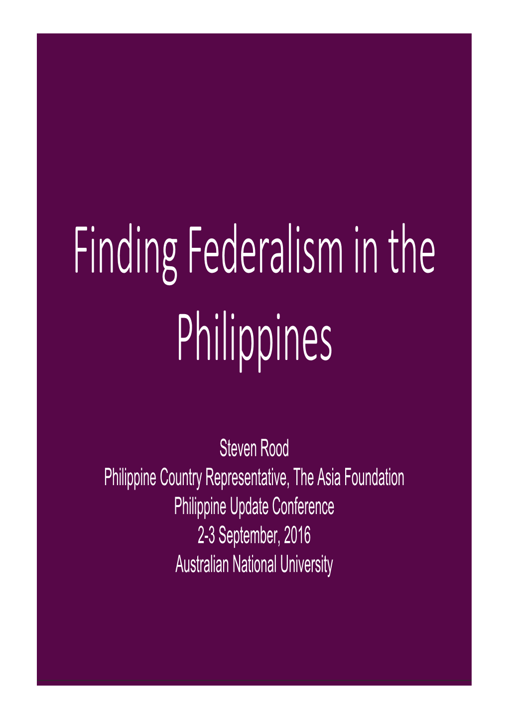 Finding Federalism in the Philippines