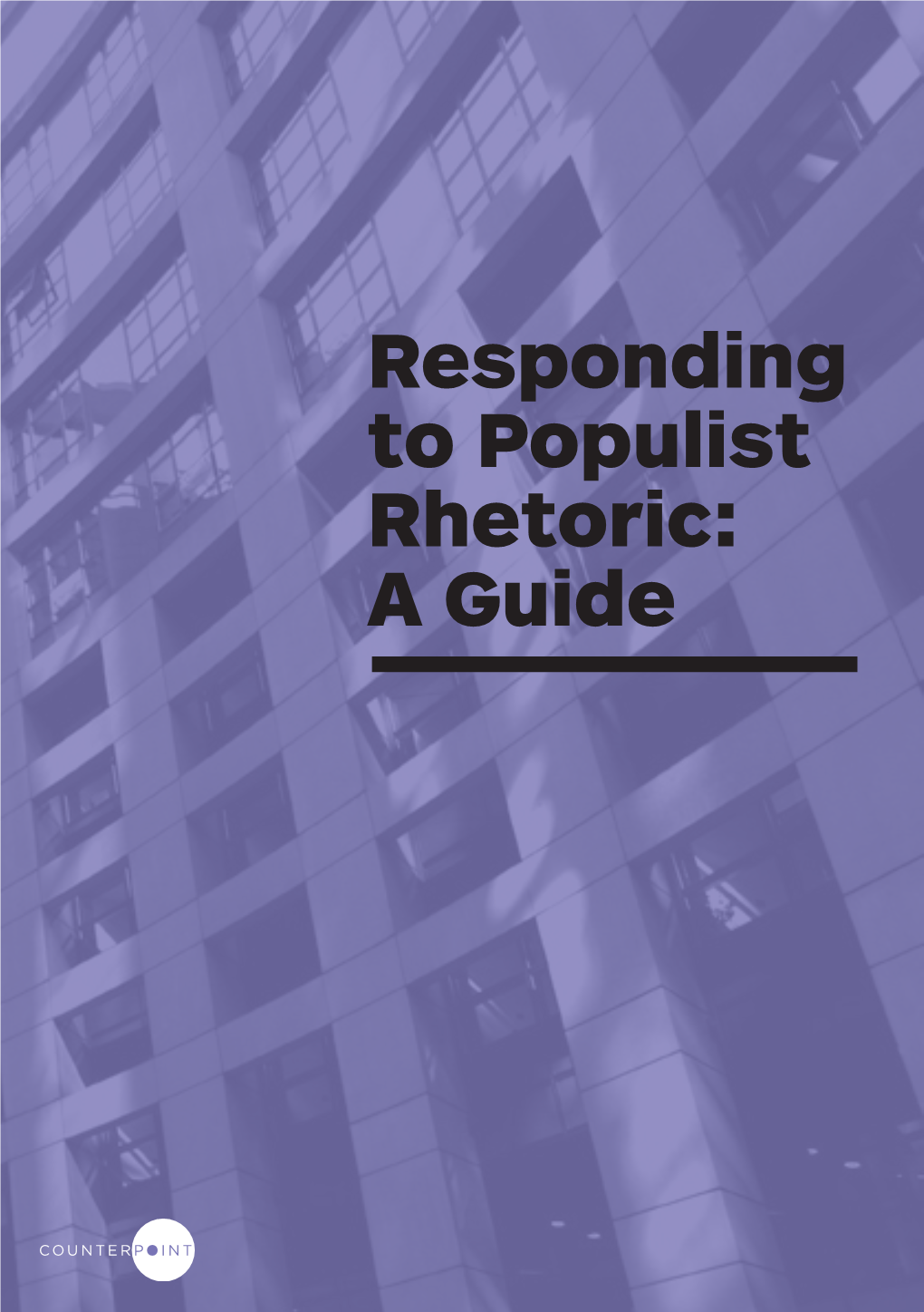 Responding to Populist Rhetoric: a Guide Supported By