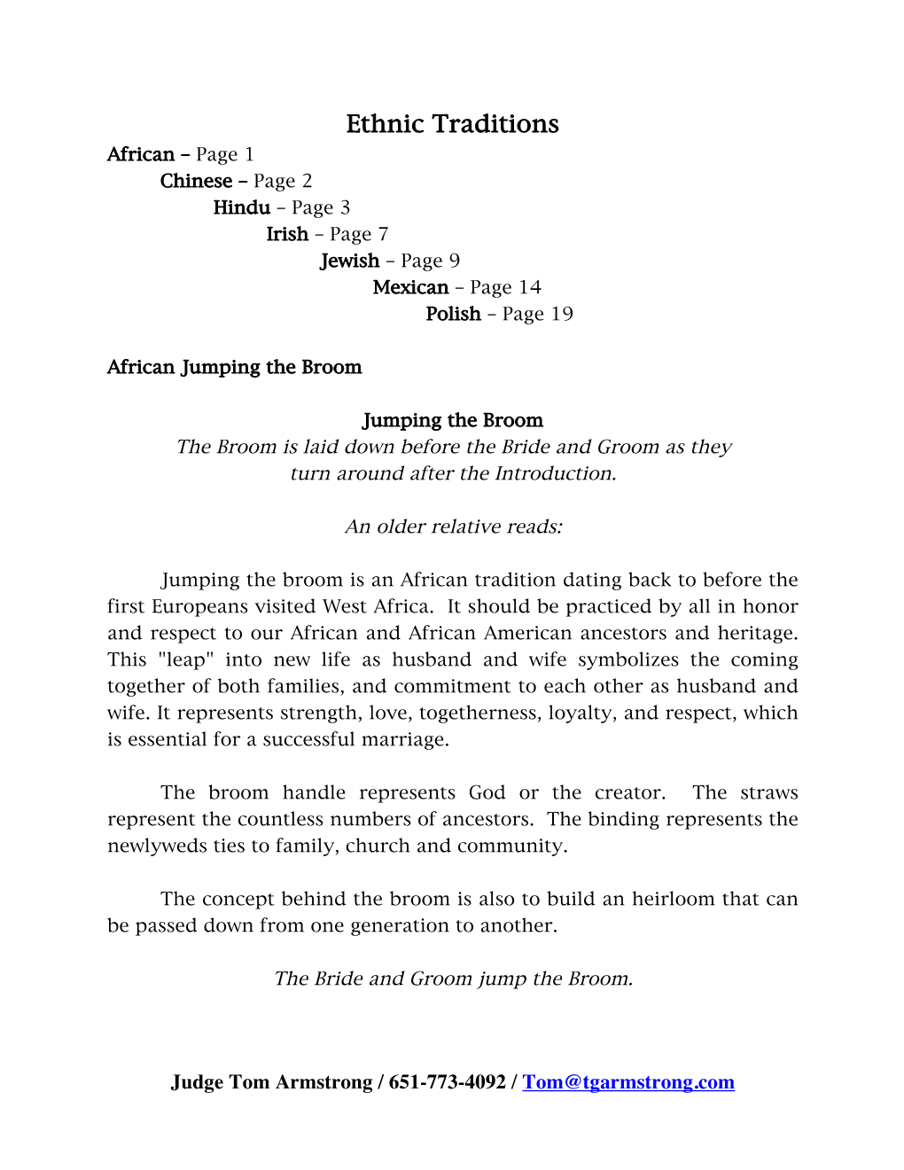 Ethnic Traditions African – Page 1 Chinese – Page 2 Hindu – Page 3 Irish – Page 7 Jewish – Page 9 Mexican – Page 14 Polish – Page 19