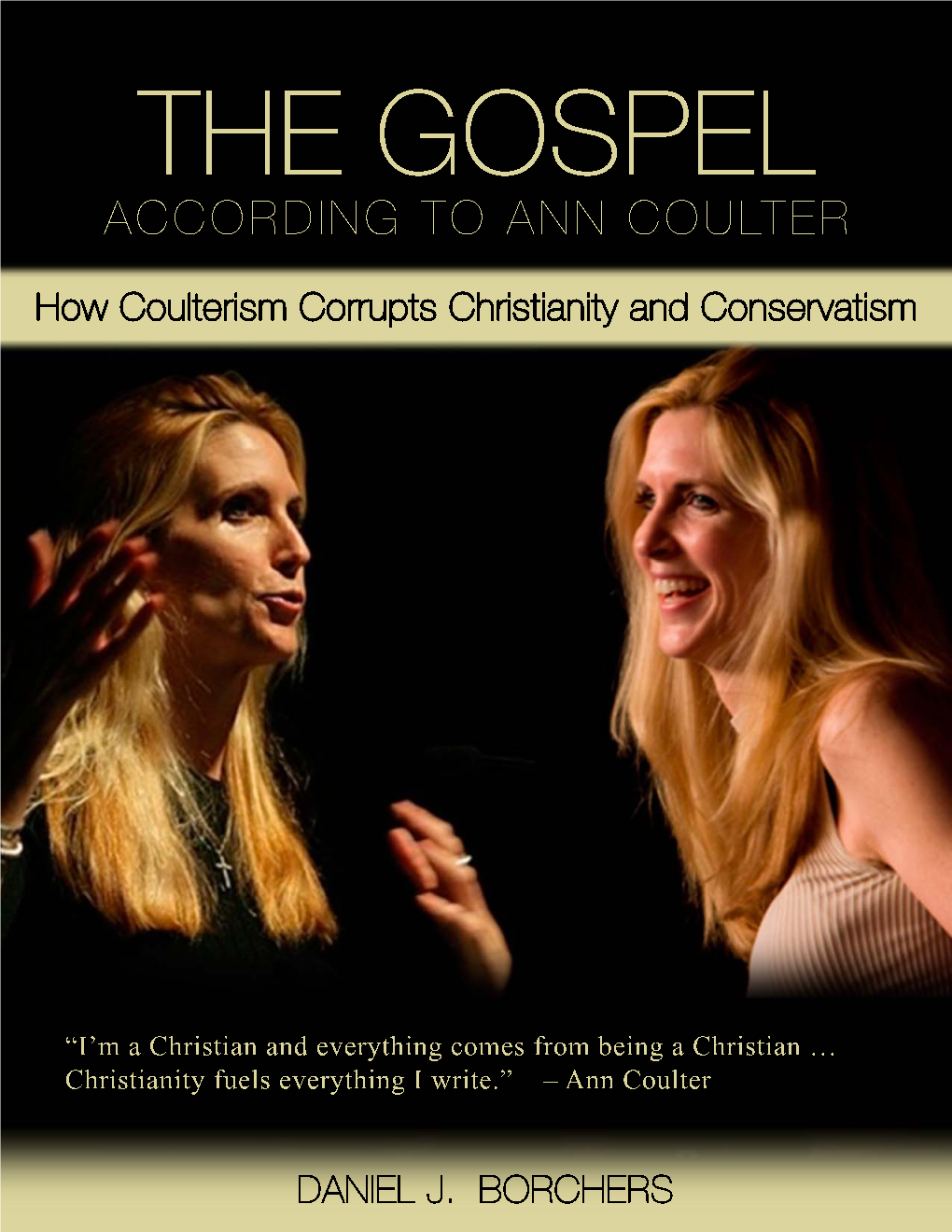 The Gospel According to Ann Coulter