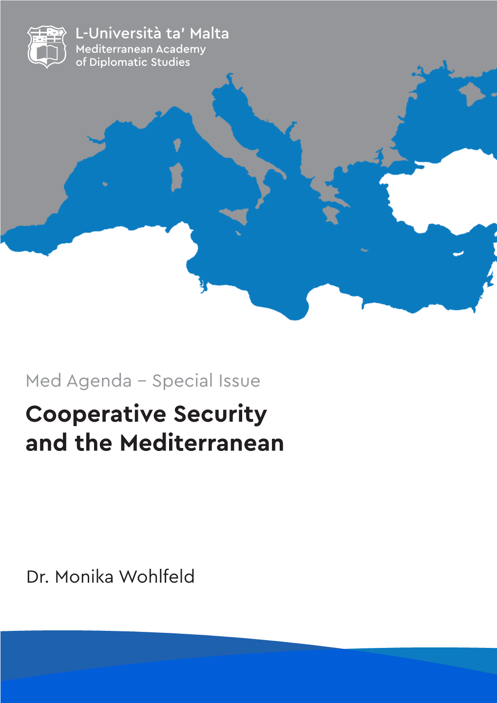 Cooperative Security and the Mediterranean