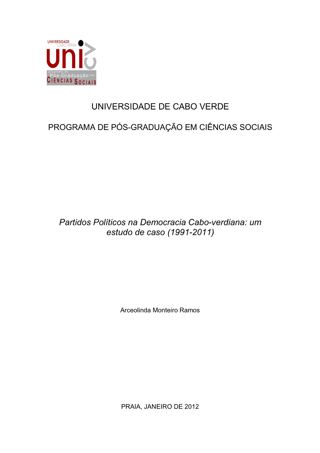 UNIVERSIDADE DE CABO VERDE Partidos Políticos Na Democracia