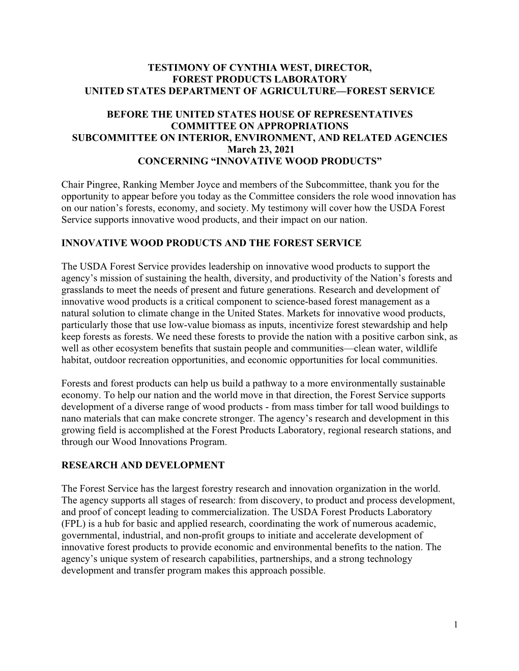 Testimony of Cynthia West, Director, Forest Products Laboratory United States Department of Agriculture—Forest Service Before