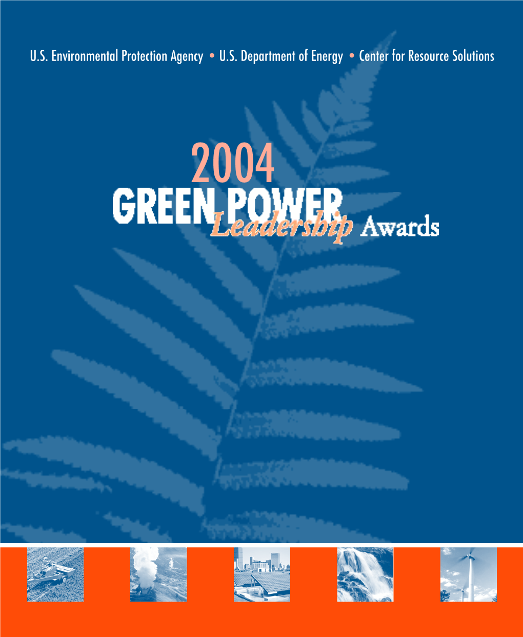 2004 Green Power Leadership Awards