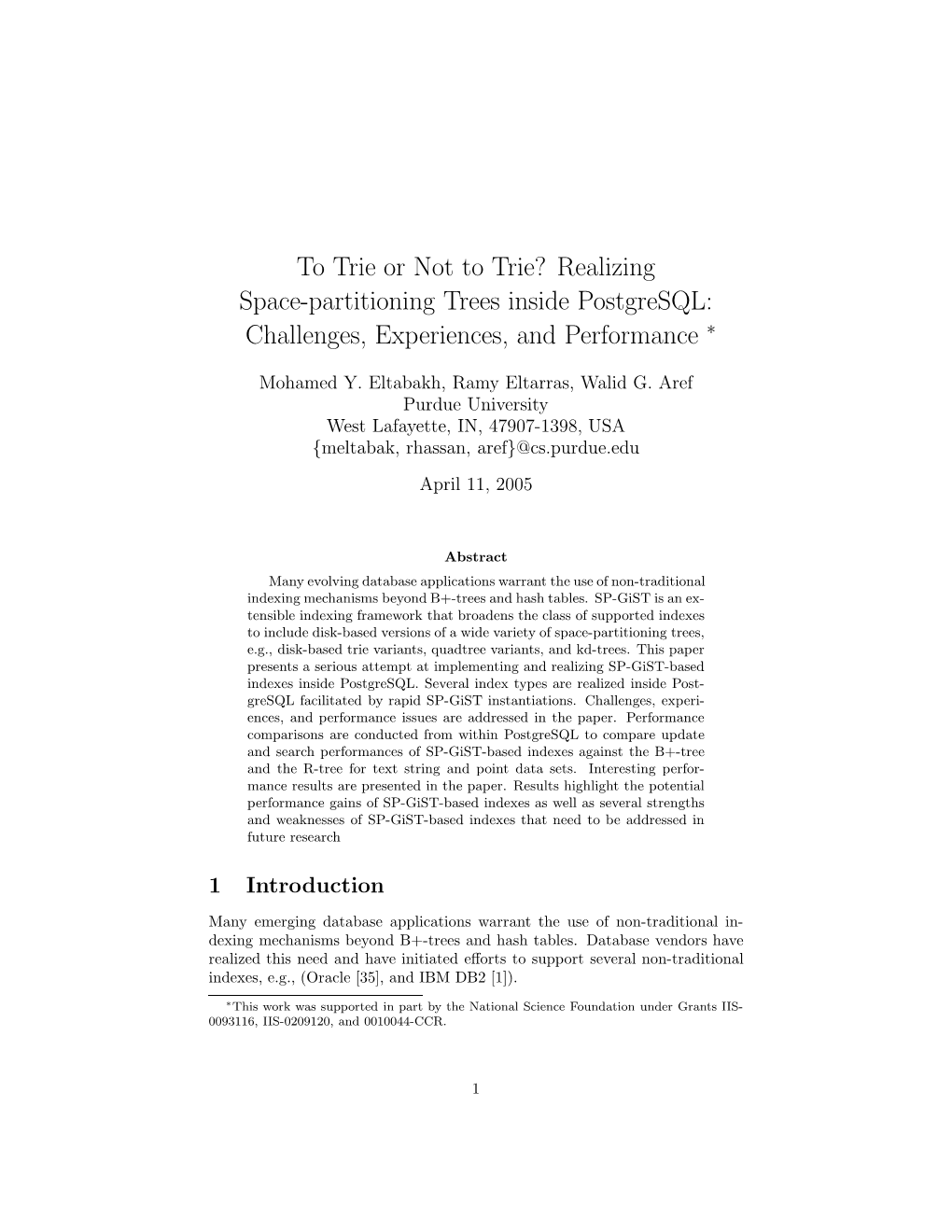 To Trie Or Not to Trie? Realizing Space-Partitioning Trees Inside Postgresql: Challenges, Experiences, and Performance ∗