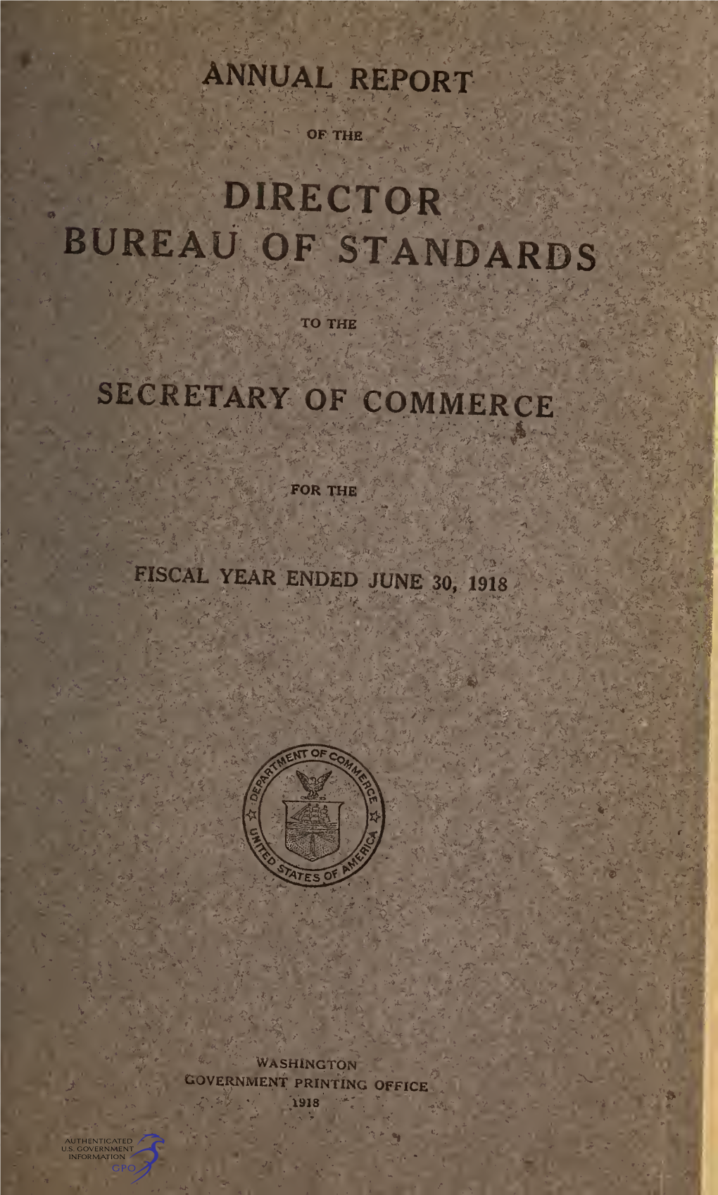 Annual Report of the Director Bureau of Standards to the Secretary Of