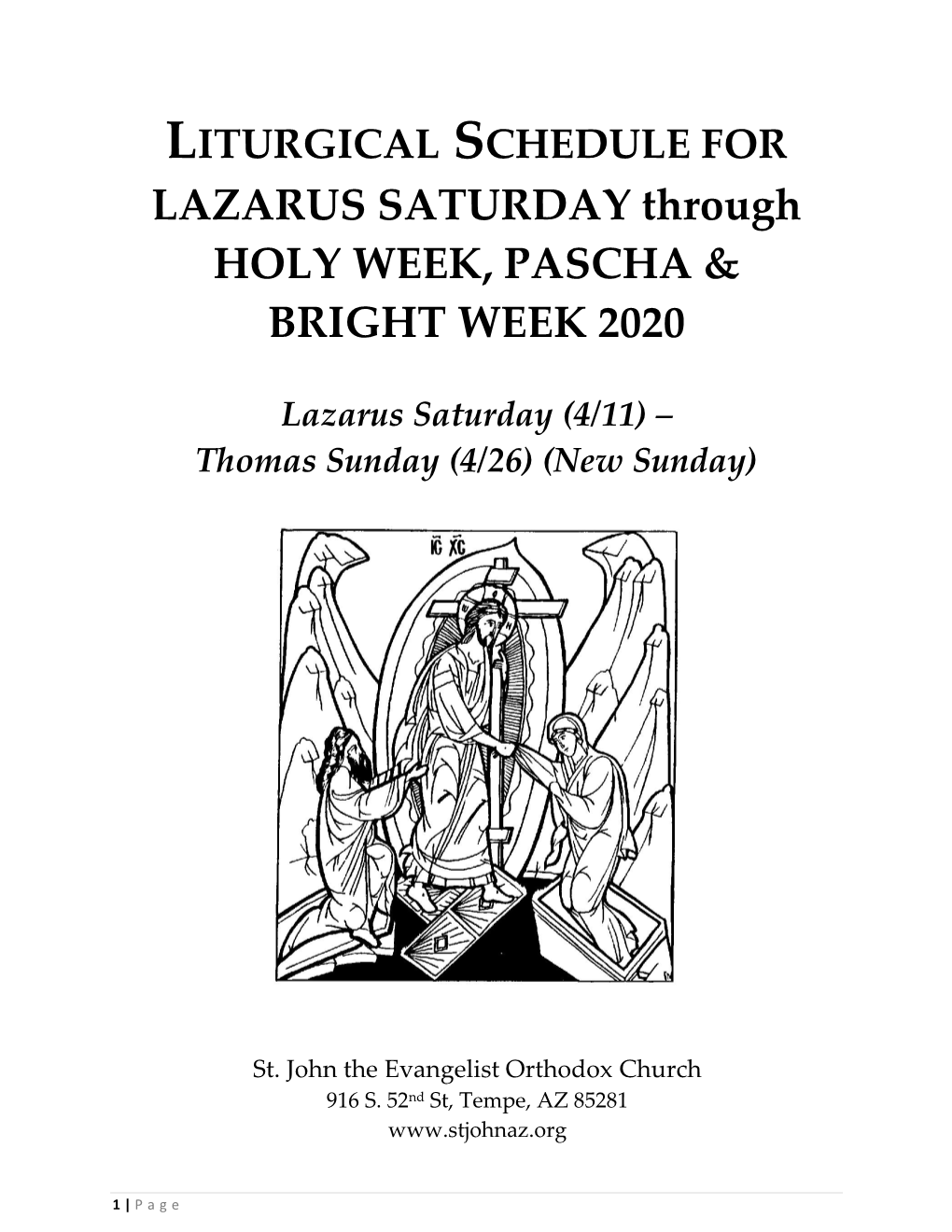 LAZARUS SATURDAY Through HOLY WEEK, PASCHA & BRIGHT WEEK