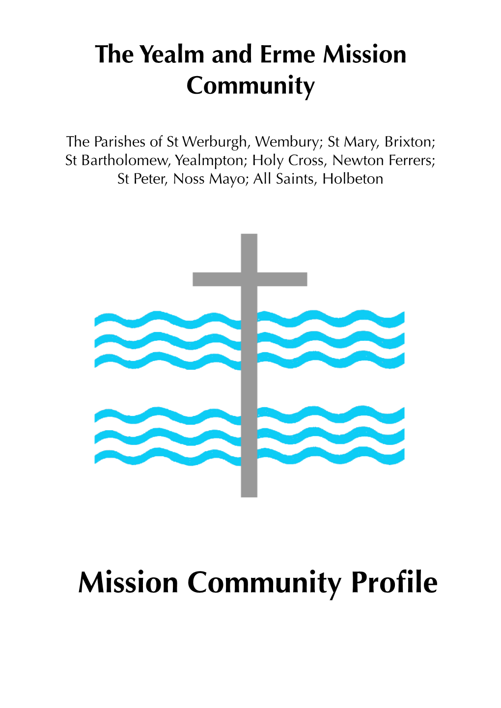 The Yealm and Erme Mission Community