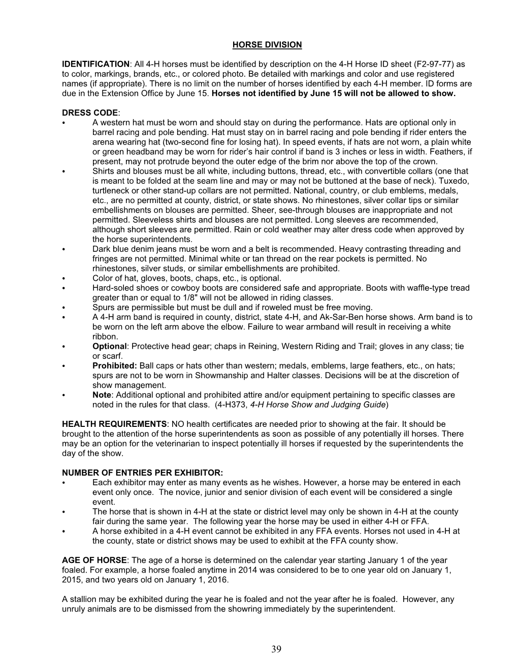 HORSE DIVISION IDENTIFICATION: All 4-H Horses Must Be Identified By