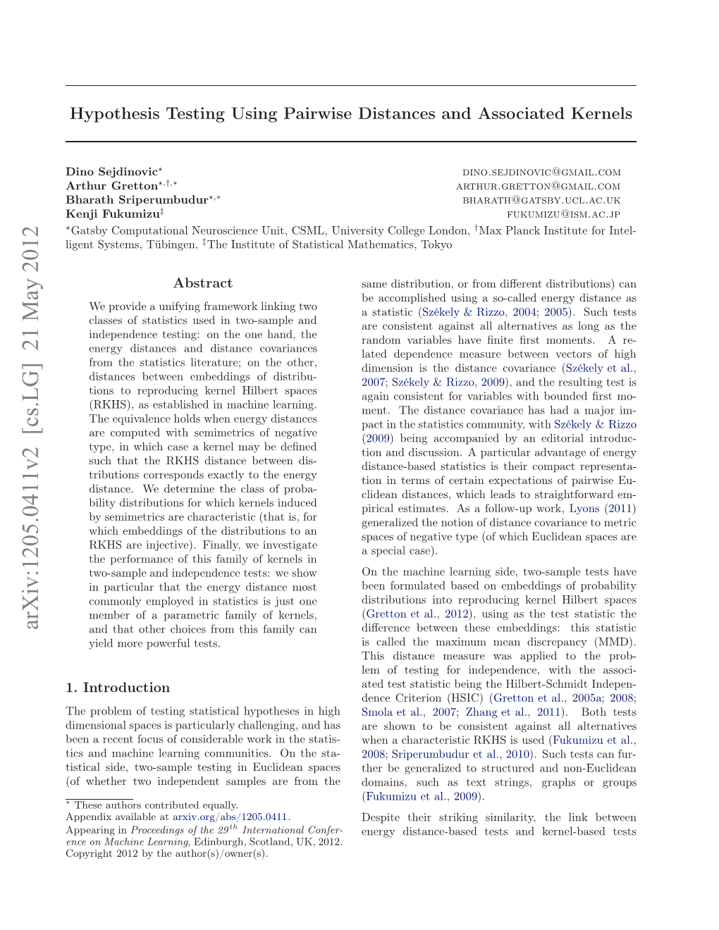 Hypothesis Testing Using Pairwise Distances and Associated Kernels Has Been an Open Question