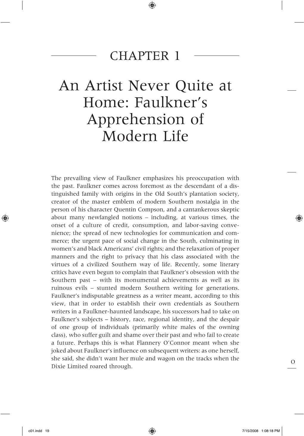 An Artist Never Quite at Home: Faulkner's Apprehension of Modern