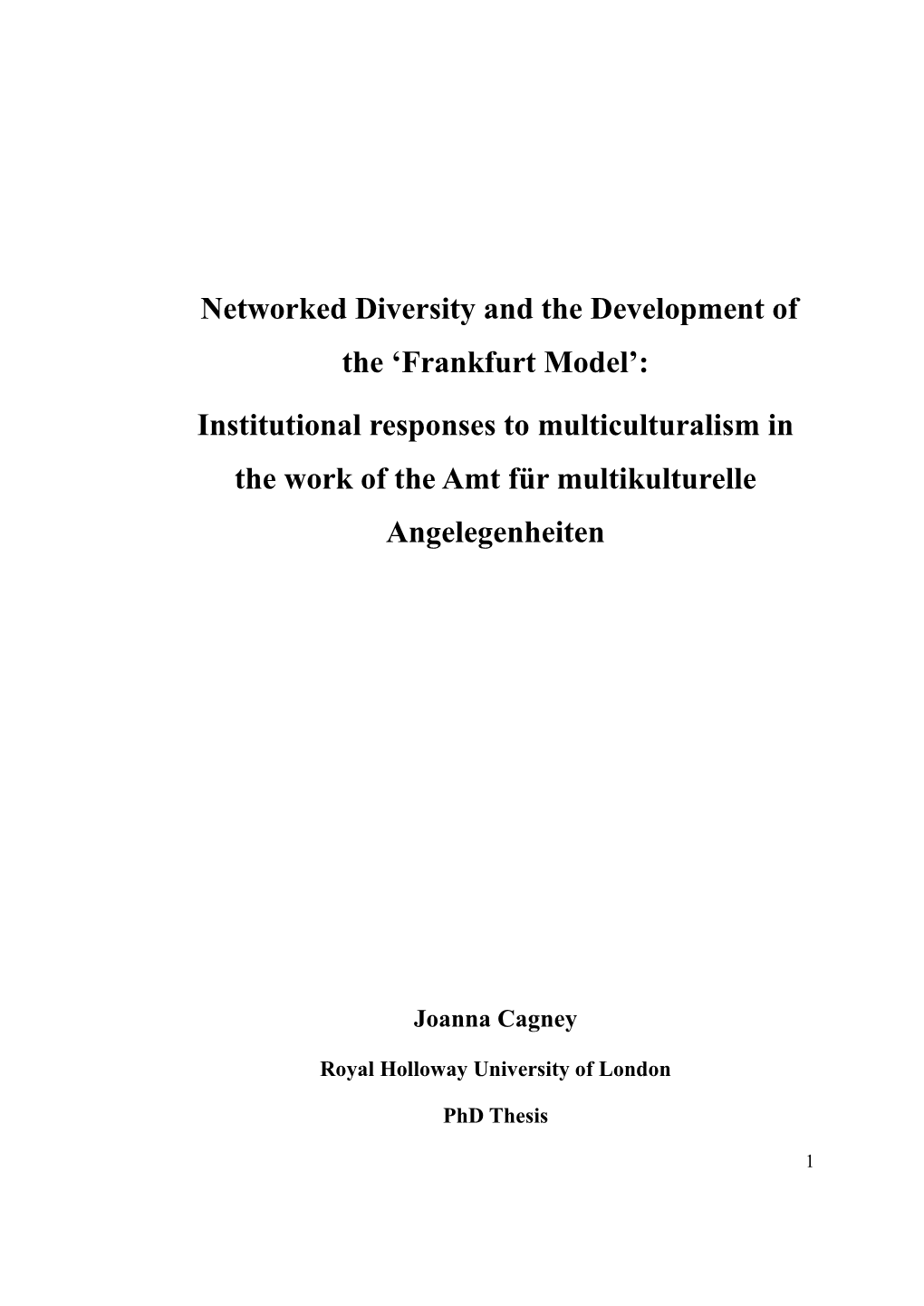 Institutional Responses to Multiculturalism in the Work of the Amt Für Multikulturelle Angelegenheiten