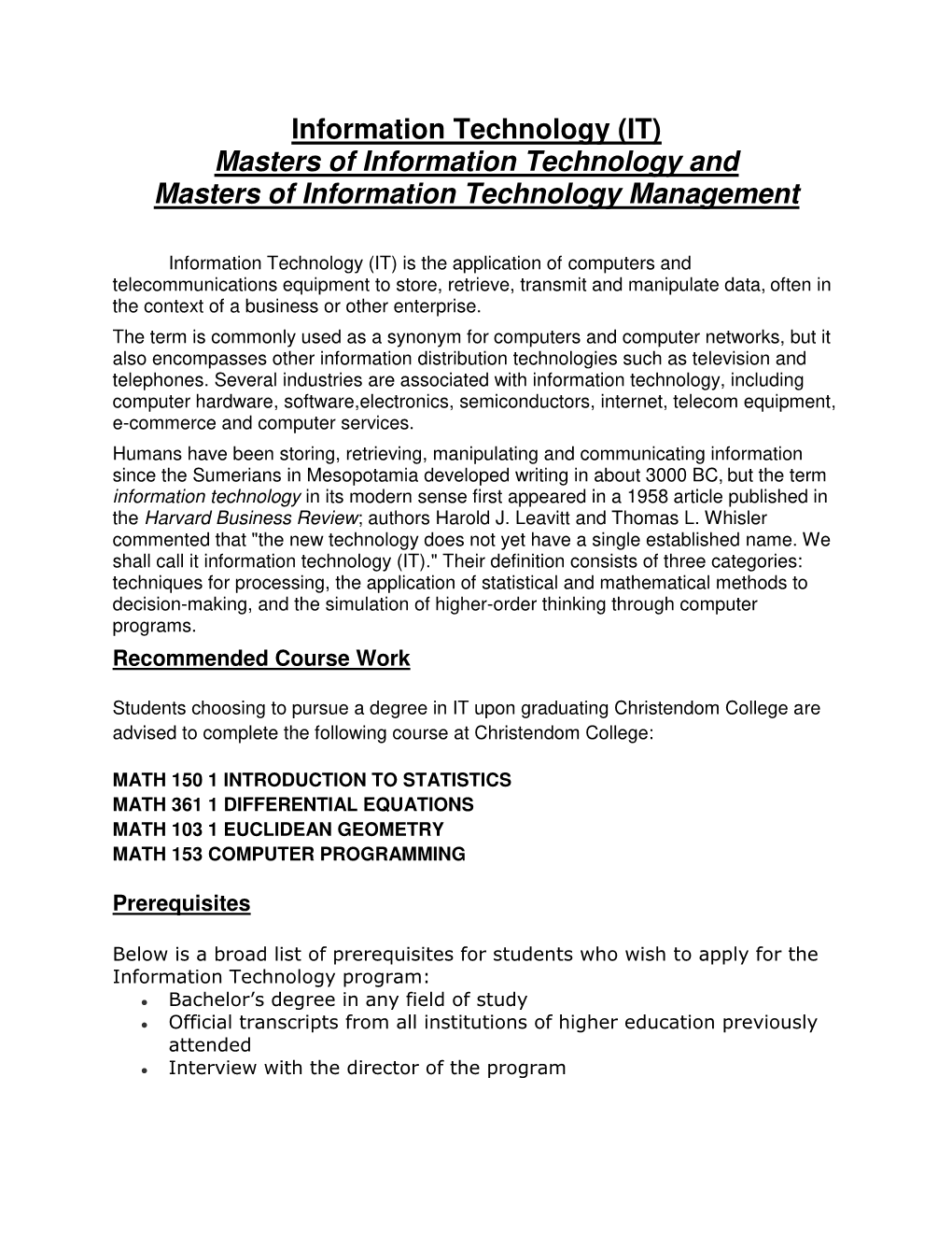 (IT) Masters of Information Technology and Masters of Information Technology Management