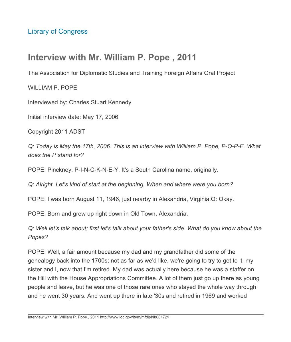 Interview with Mr. William P. Pope , 2011