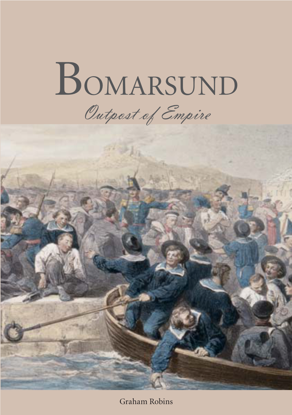 BOMARSUND Outpost of Empire