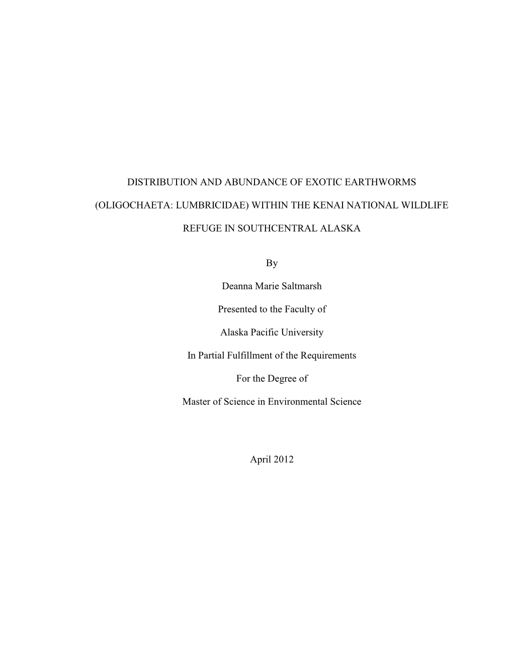 Distribution and Abundance of Exotic Earthworms