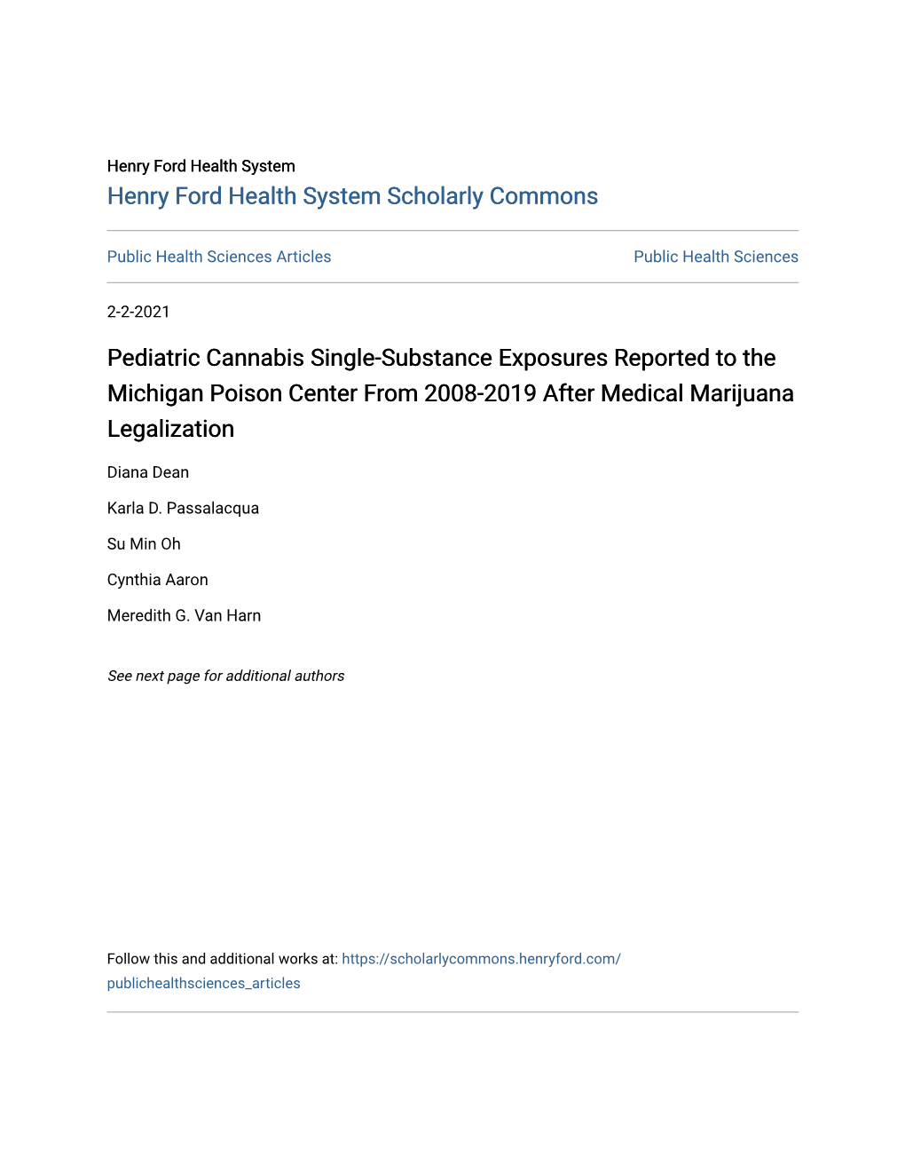 Pediatric Cannabis Single-Substance Exposures Reported to the Michigan Poison Center from 2008-2019 After Medical Marijuana Legalization