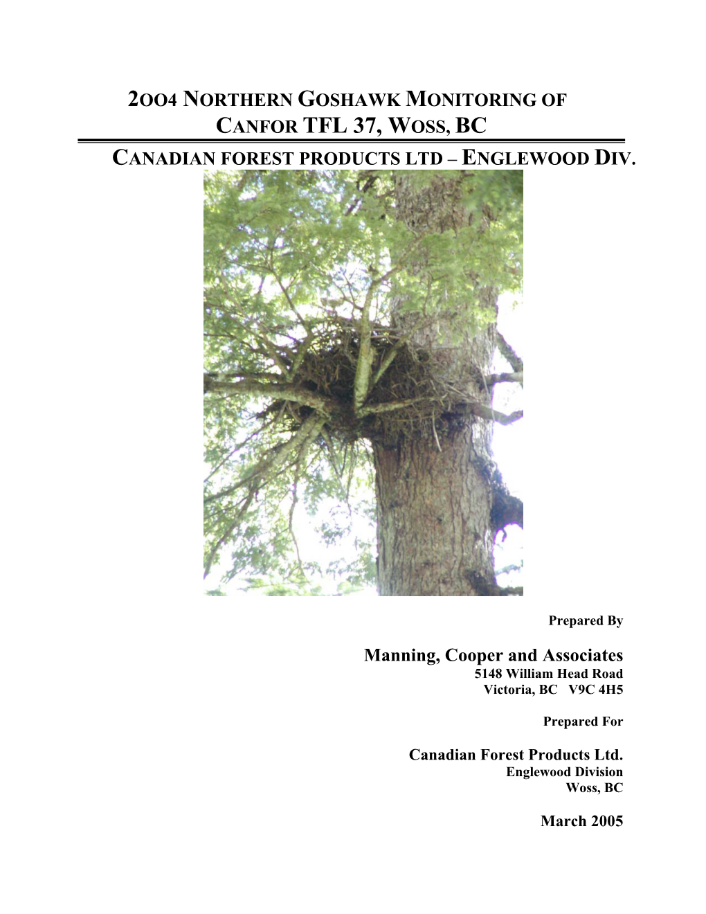 Canfor Tfl 37, Woss, Bc Canadian Forest Products Ltd – Englewood Div