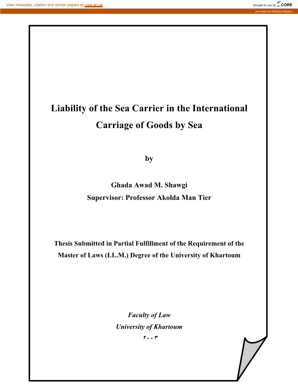 Liability of the Sea Carrier in the International Carriage of Goods by Sea