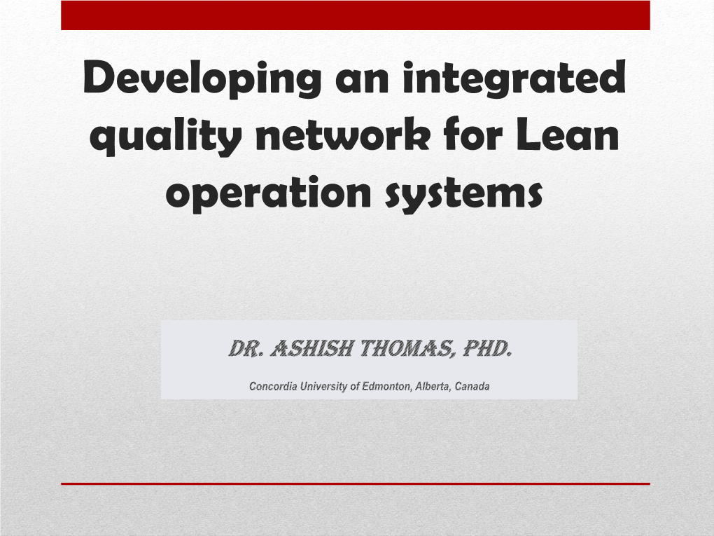 Developing an Integrated Quality Network for Lean Operation Systems