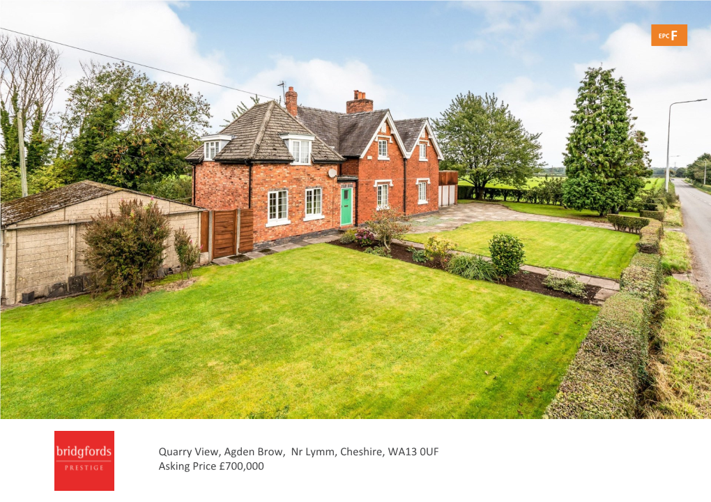 Quarry View, Agden Brow, Nr Lymm, Cheshire, WA13 0UF Asking Price £700,000