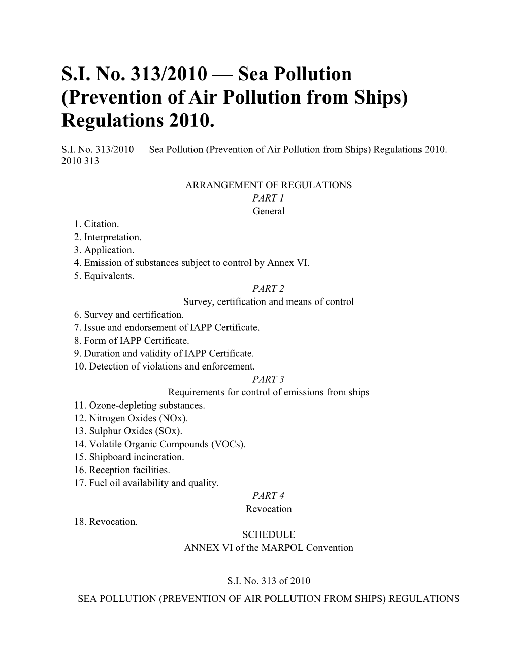 S.I. No. 313/2010 Sea Pollution (Prevention of Air Pollution from Ships) Regulations 2010