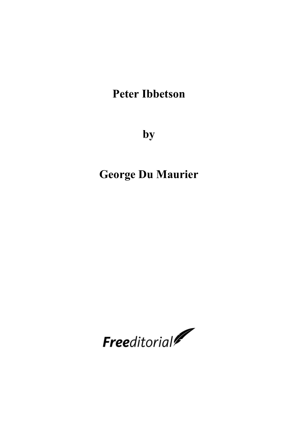 Peter Ibbetson by George Du Maurier