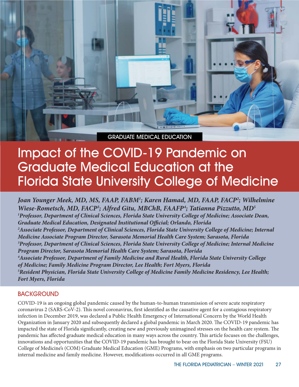 Impact of the COVID-19 Pandemic on Graduate Medical Education at the Florida State University College of Medicine