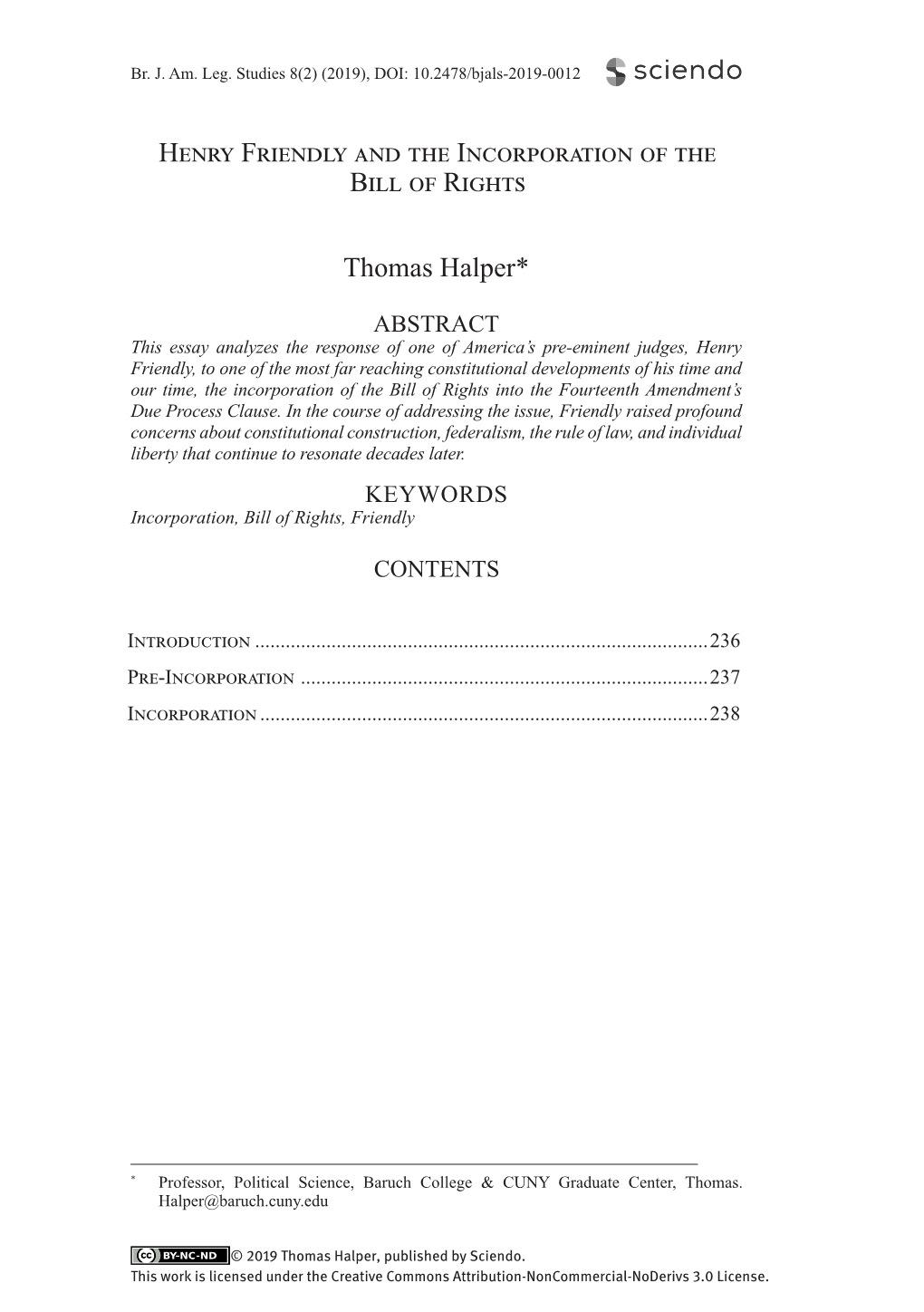 Henry Friendly and the Incorporation of the Bill of Rights Thomas Halper*