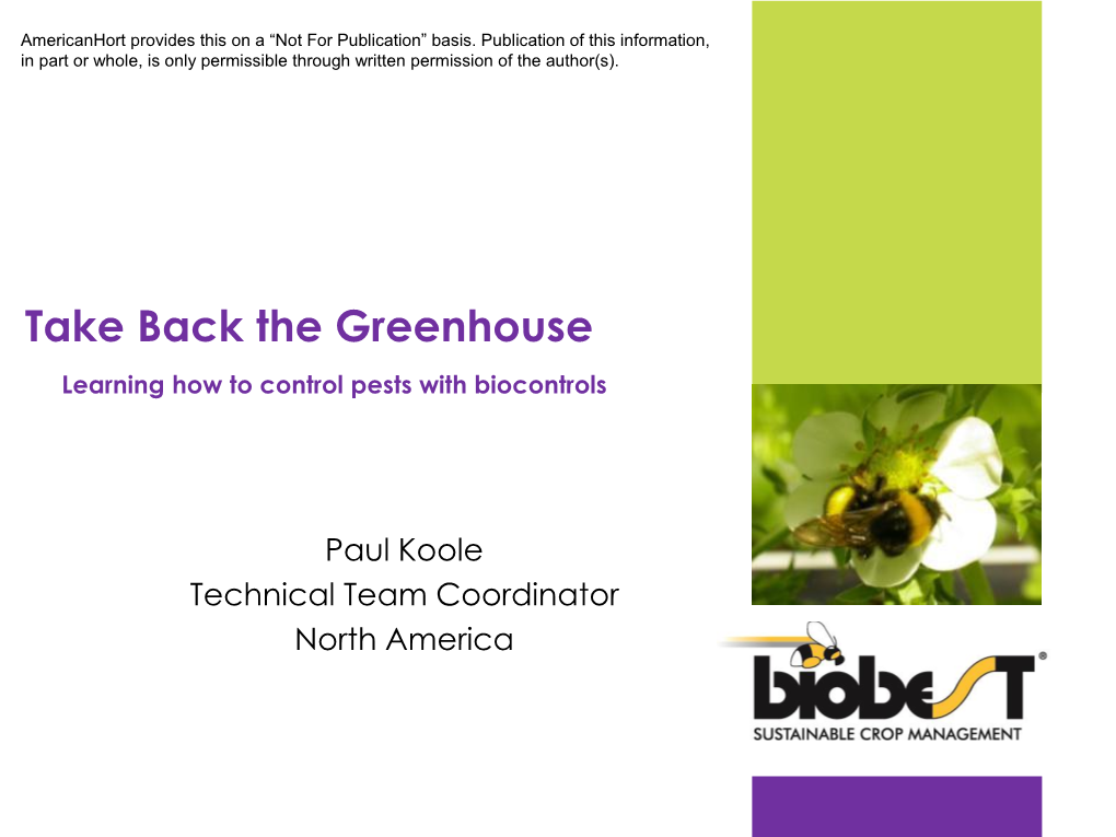 Take Back the Greenhouse Learning How to Control Pests with Biocontrols