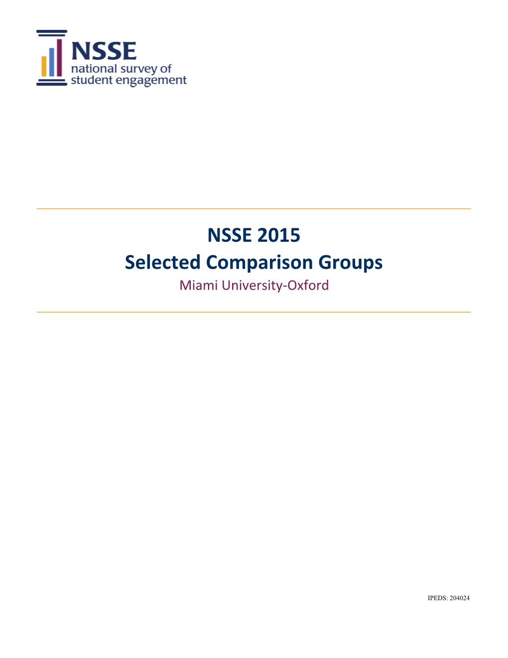 NSSE 2015 Selected Comparison Groups Miami University‐Oxford