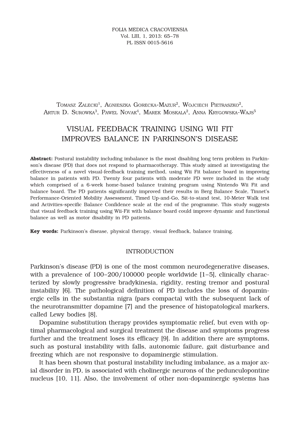 Visual Feedback Training Using Wii Fit Improves Balance in Parkinson’S Disease