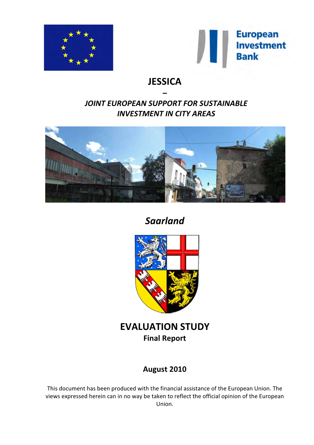 JESSICA Saarland EVALUATION STUDY