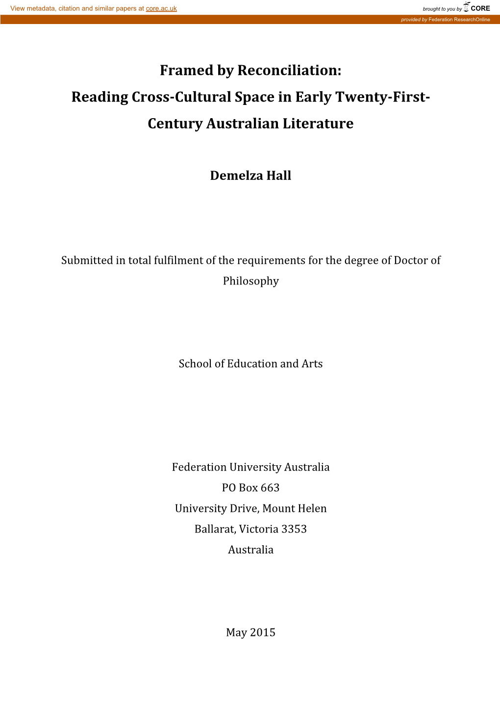 Framed by Reconciliation: Reading Cross-Cultural Space in Early Twenty-First- Century Australian Literature