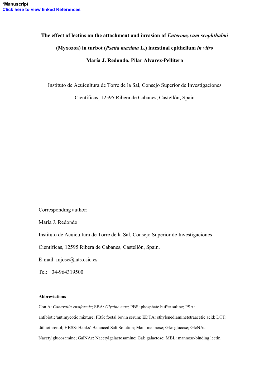 The Effect of Lectins on the Attachment and Invasion of Enteromyxum Scophthalmi