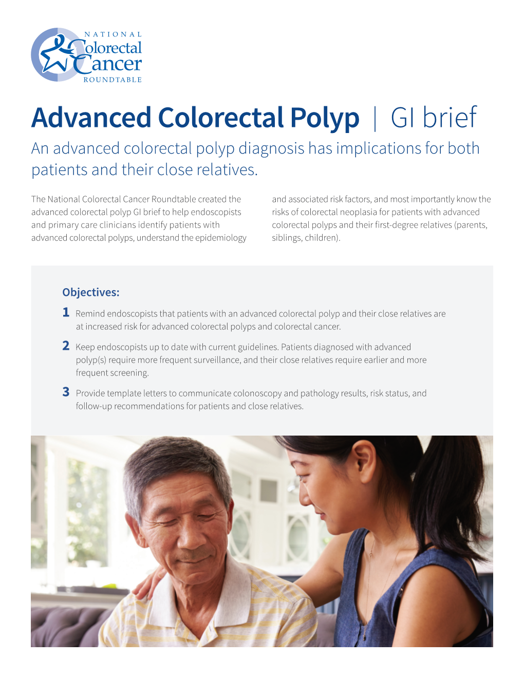 Advanced Colorectal Polyp | GI Brief an Advanced Colorectal Polyp Diagnosis Has Implications for Both Patients and Their Close Relatives