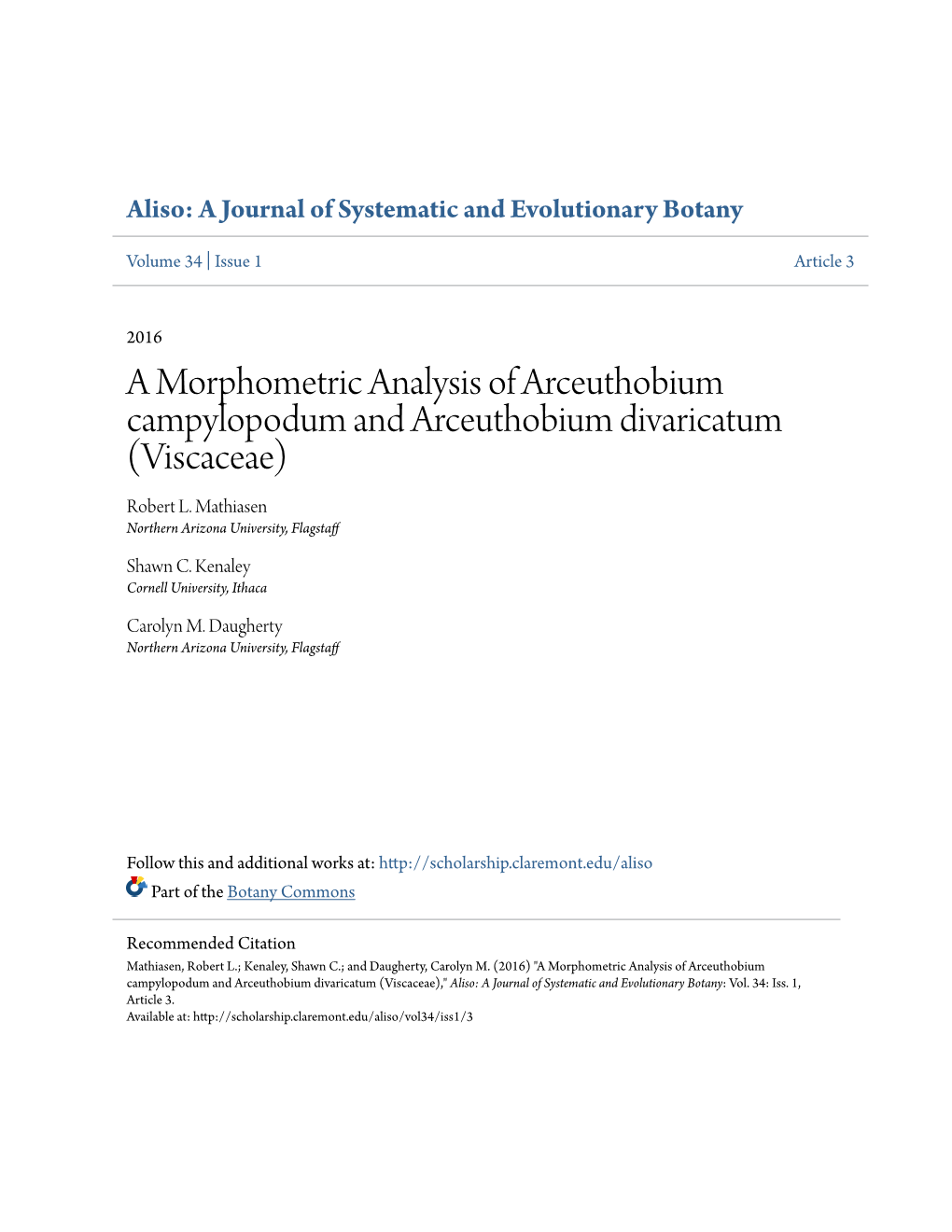 A Morphometric Analysis of Arceuthobium Campylopodum and Arceuthobium Divaricatum (Viscaceae) Robert L