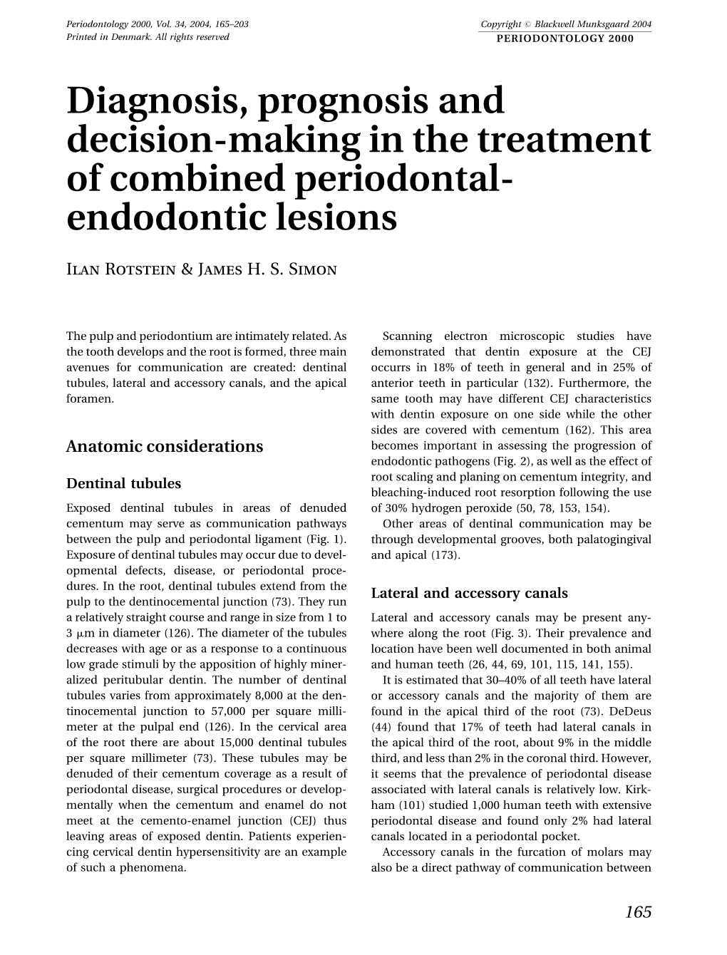 Diagnosis, Prognosis and Decision-Making in the Treatment of Combined Periodontal- Endodontic Lesions