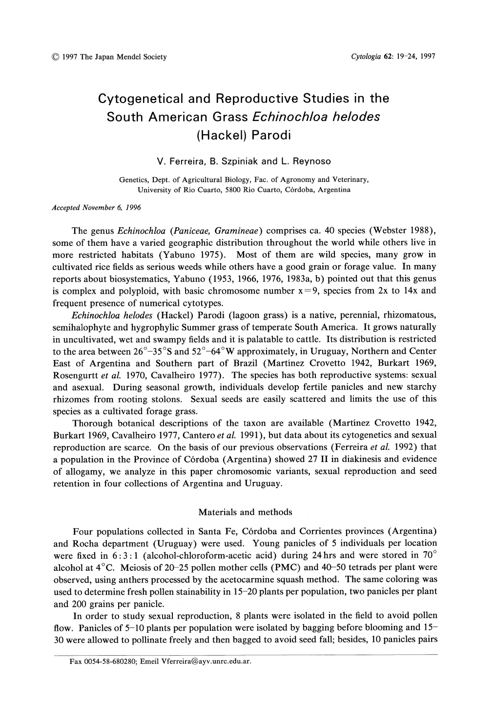 Cytogenetical and Reproductive Studies in the South American Grass Echinochloa Helodes (Hackel) Parodi